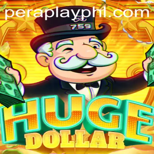 Exploring HugeDollar: The Innovative Game Powered by Peraplay